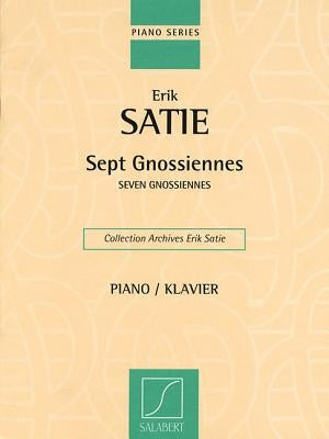 Seven Gnossiennes: Piano Solo by Satie, Erik