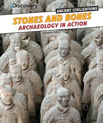 Stones and Bones by Steele, Kathryn