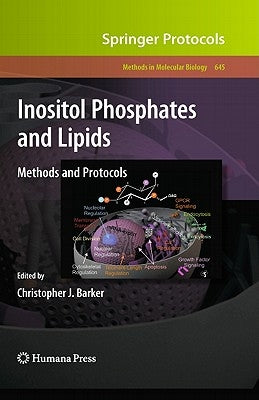 Inositol Phosphates and Lipids: Methods and Protocols by Barker, Christopher J.