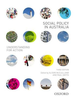 Social Policy in Australia: Understanding for Action by McClelland, Alison