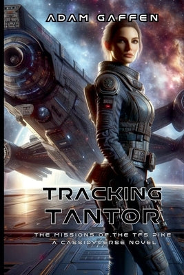 Tracking Tantor by Gaffen, Adam