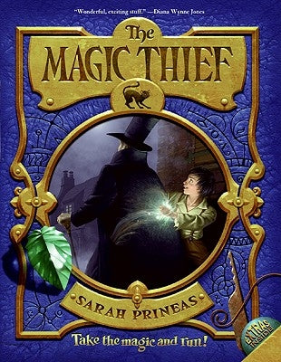 The Magic Thief, Book One by Prineas, Sarah