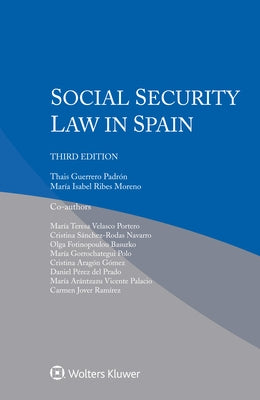 Social Security Law in Spain by Padrón, Thais Guerrero
