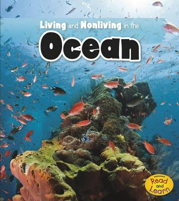 Living and Nonliving in the Ocean by Rissman, Rebecca