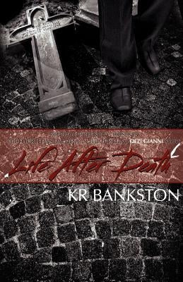 Life After Death by Bankston, Kr
