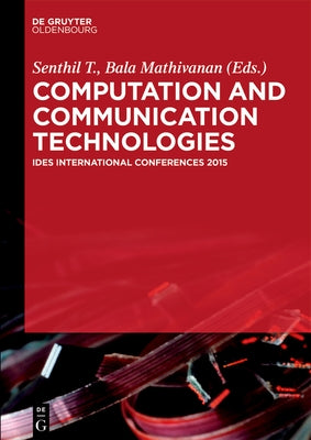 Computation and Communication Technologies by Kumar, Senthil T.