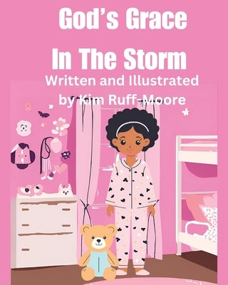 God's Grace In The Storm by Ruff-Moore, Kim