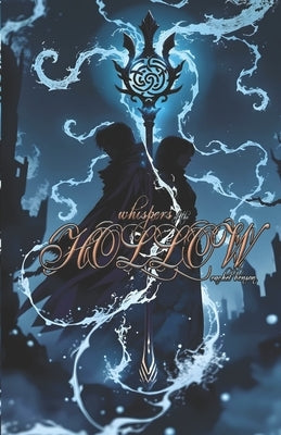 Whispers of the Hollow: A Dark Fantasy by Benson, Rachel