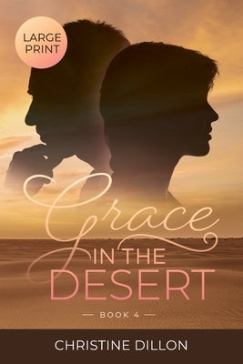 Grace in the Desert by Dillon, Christine