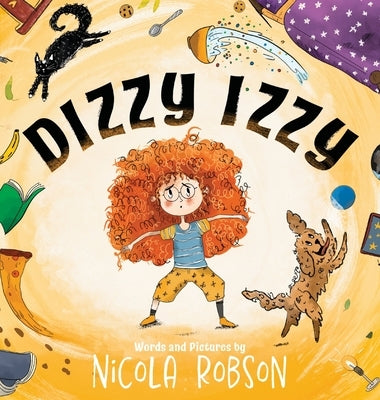 Dizzy Izzy by Robson, Nicola