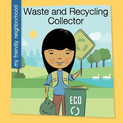 Waste and Recycling Collector by Devera, Czeena