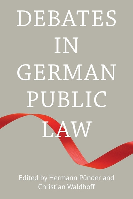 Debates in German Public Law by Pünder, Hermann