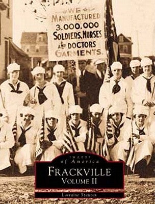 Frackville: Volume II by Stanton, Lorraine