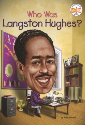 Who Was Langston Hughes? by Merrell, Billy