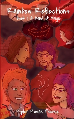 A Kind of Magic by Phoenix, Ryder Rowan