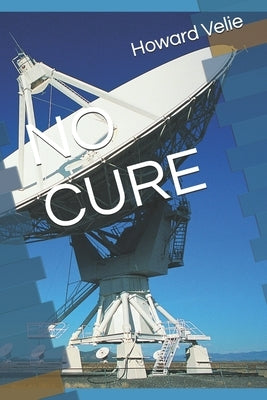No Cure by Velie, Howard