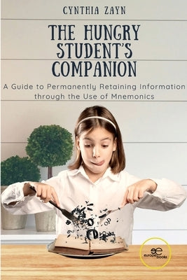 The Hungry Student's Companion by Zayn, Cynthia