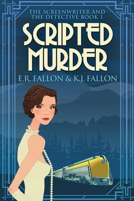 Scripted Murder: Large Print Edition by Fallon, E. R.