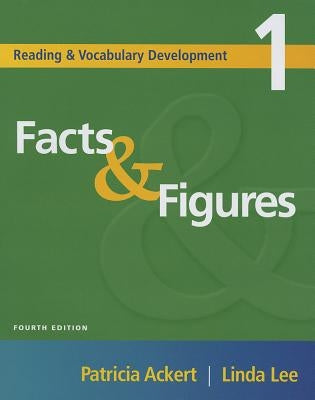 Reading and Vocabulary Development 1: Facts & Figures by Ackert, Patricia