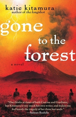 Gone to the Forest by Kitamura, Katie