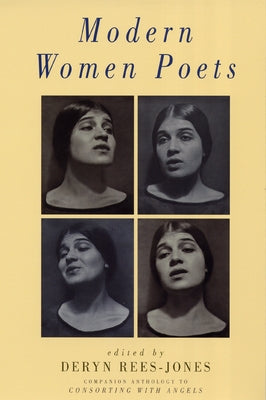 Modern Women Poets: Companion Anthology to Consorting with Angels by Rees-Jones, Deryn