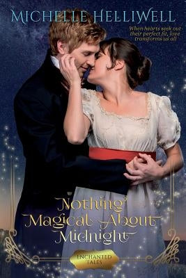 Nothing Magical About Midnight by Helliwell, Michelle