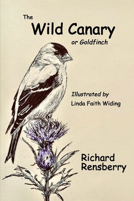 The Wild Canary by Widing, Linda Faith