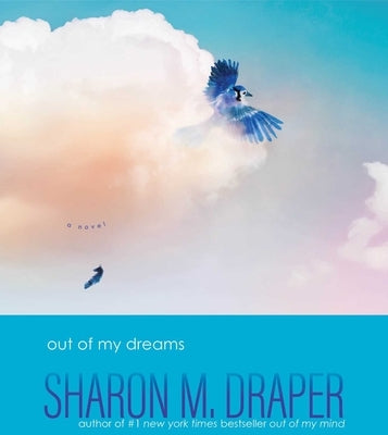 Out of My Dreams by Draper, Sharon M.