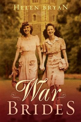 War Brides by Bryan, Helen