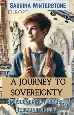 A Journey to Sovereignty by Winterstone, Sabrina