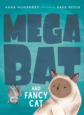 Megabat and Fancy Cat by Humphrey, Anna