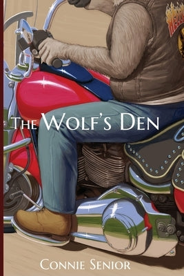 The Wolf's Den by Senior, Connie