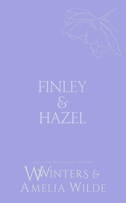 Finley & Hazel: Haunted Desires by Wilde, Amelia