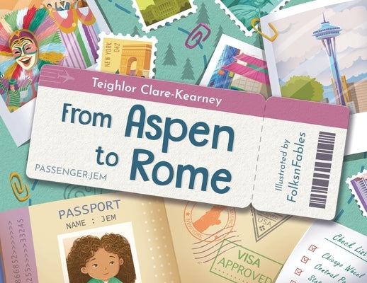 From Aspen to Rome by Clare-Kearney, Teighlor