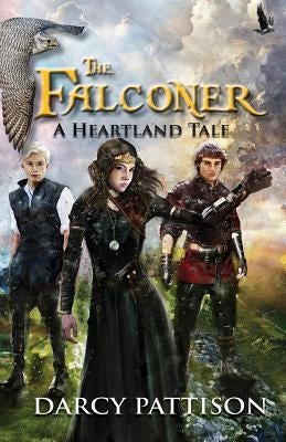 The Falconer: A Heartland Tale by Pattison, Darcy
