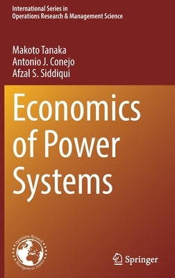Economics of Power Systems by Tanaka, Makoto