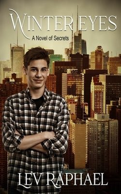 Winter Eyes: A Novel of Secrets by Raphael, Lev