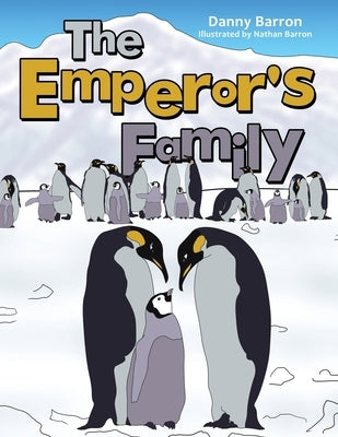 The Emperor's Family by Barron, Danny