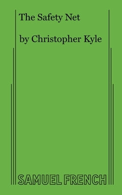 The Safety Net by Kyle, Christopher