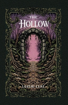 The Hollow by Lenz, Leslie