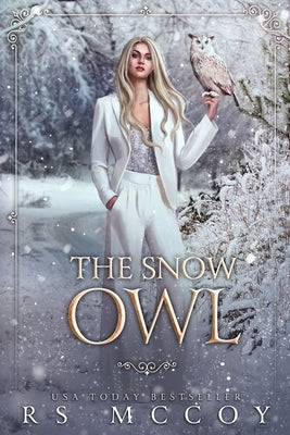 The Snow Owl by McCoy, Rs