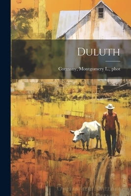 Duluth by Cormany, M[ontgomery] L. Phot [From