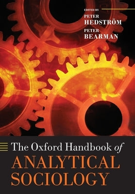 The Oxford Handbook of Analytical Sociology by Hedström, Peter