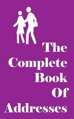 The Complete Book of Addresses by Publications, M&m