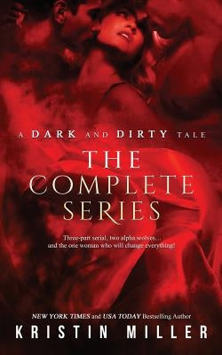 A Dark and Dirty Tale Boxed Set by Miller, Kristin