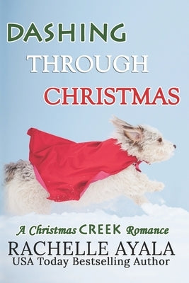 Dashing Through Christmas by Ayala, Rachelle