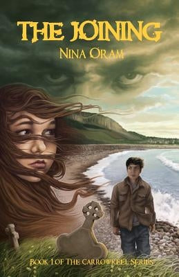 The Joining by Oram, Nina
