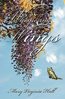 Whispering Wings by Hall, Mary Virginia