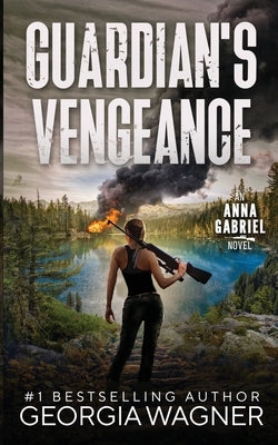 Guardian's Vengeance by Wagner, Georgia
