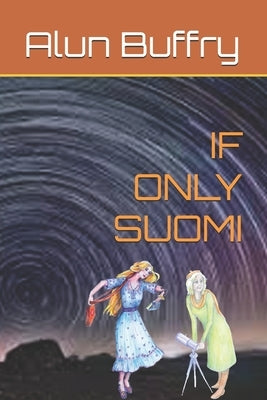 If Only Suomi by Buffry, Alun